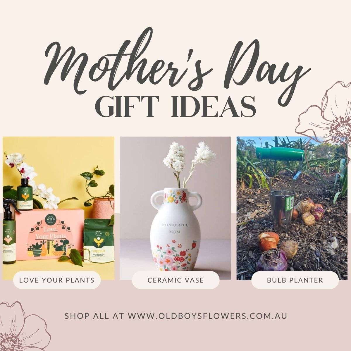 Mother's Day Gift Ideas - Oldboy's Flowers